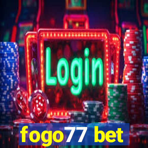 fogo77 bet